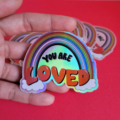 You Are Loved Holographic Sticker